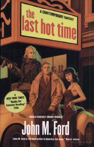 [Borderland 7.20] • John M. Ford - the Last Hot Time